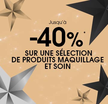 JUSQU'À -40%* SUR UNE SÉLECTION MAQUILLAGE ET SOIN<span>Je craque !</span>